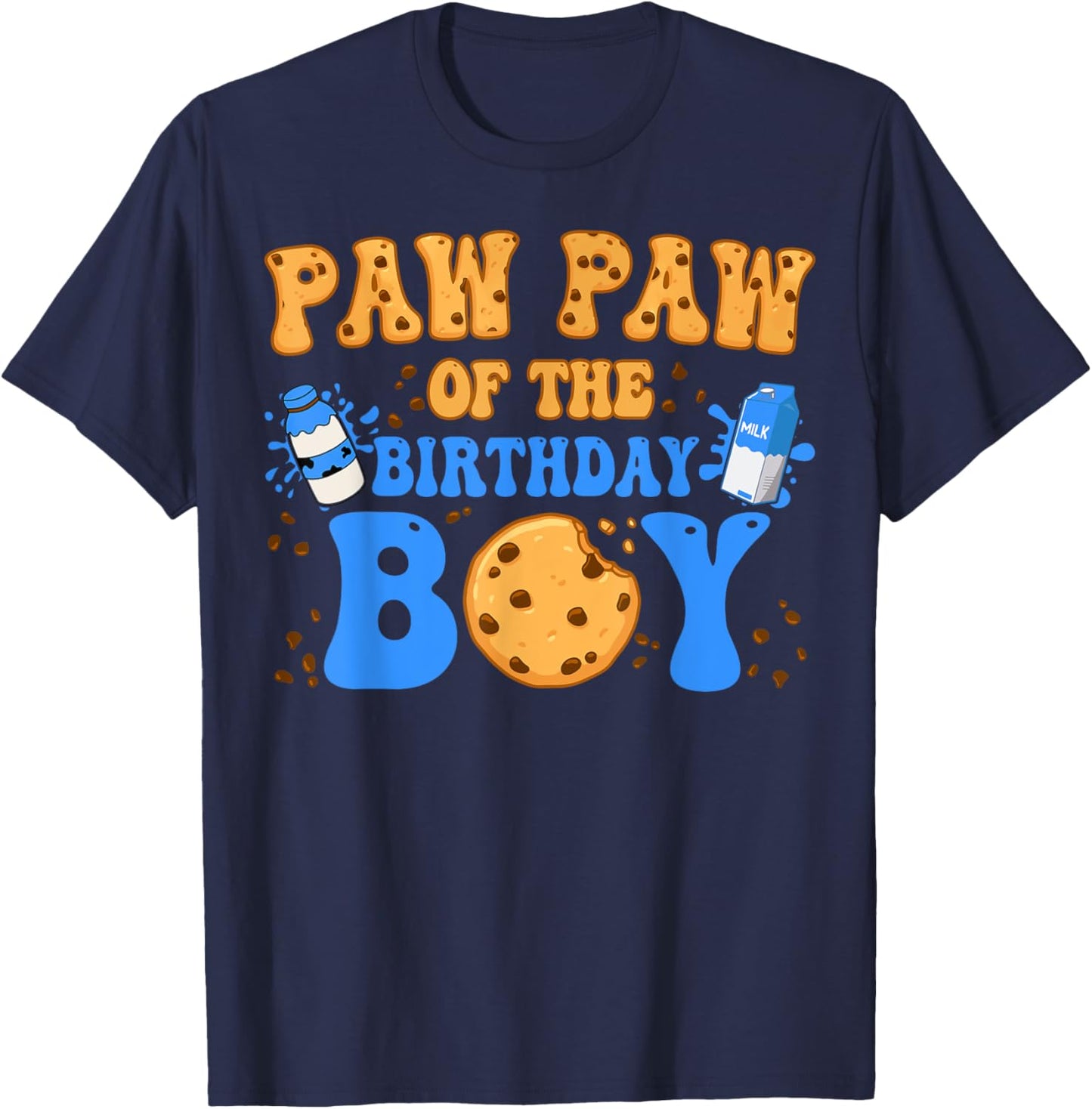 Paw Paw Of The Birthday Boy Milk and Cookies Lover T-Shirt - T-Shirt | Navy