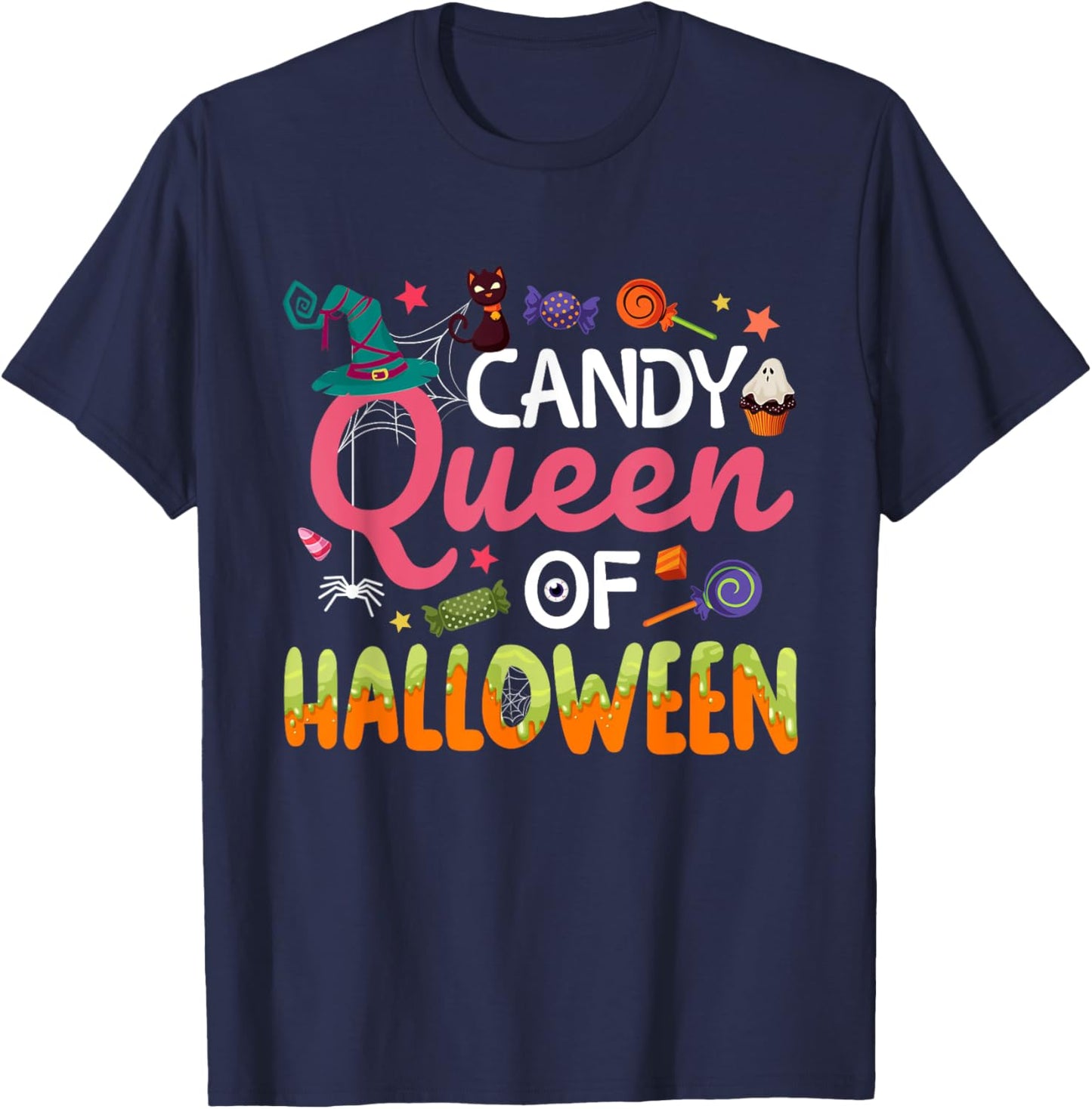 Candy Queen Of Halloween Costume Trick Or Treat Candies T-Shirt - T-Shirt | Navy