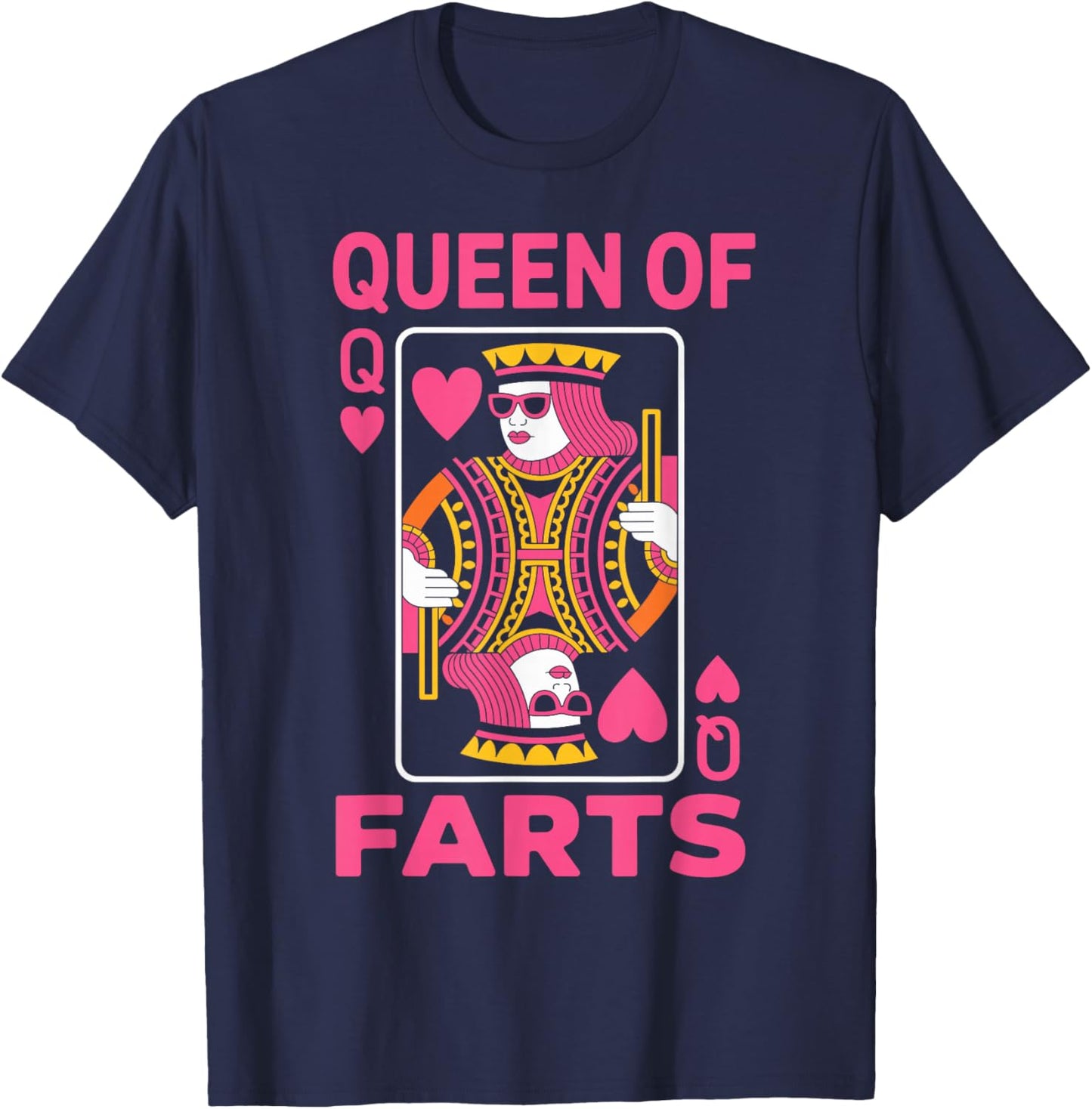 Queen of Farts Funny Humor Card Game Parody T-Shirt - T-Shirt | Navy