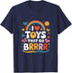 I Love Toys That Go Brrr Adult Joke Humor Sarcasm Men Women T-Shirt - T-Shirt | Navy