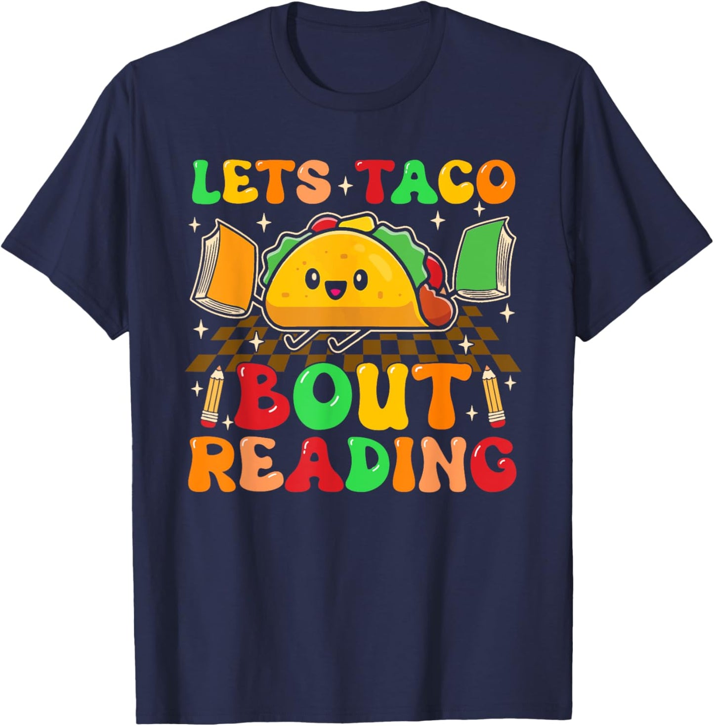 Lets Taco Bout Reading Back To School Science Teacher Groovy Men Women T-Shirt - T-Shirt | Navy