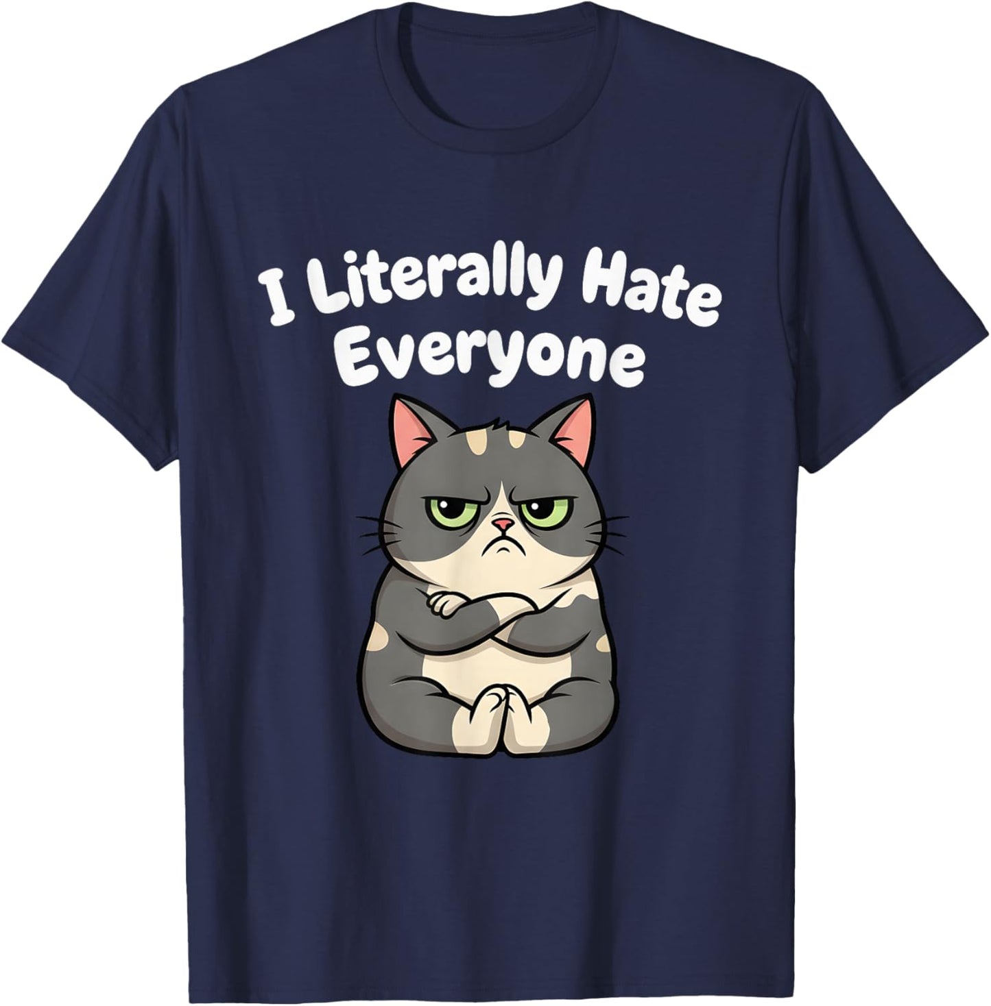 I Literally Hate Everyone Funny Introvert Cat Women T-Shirt - T-Shirt | Navy