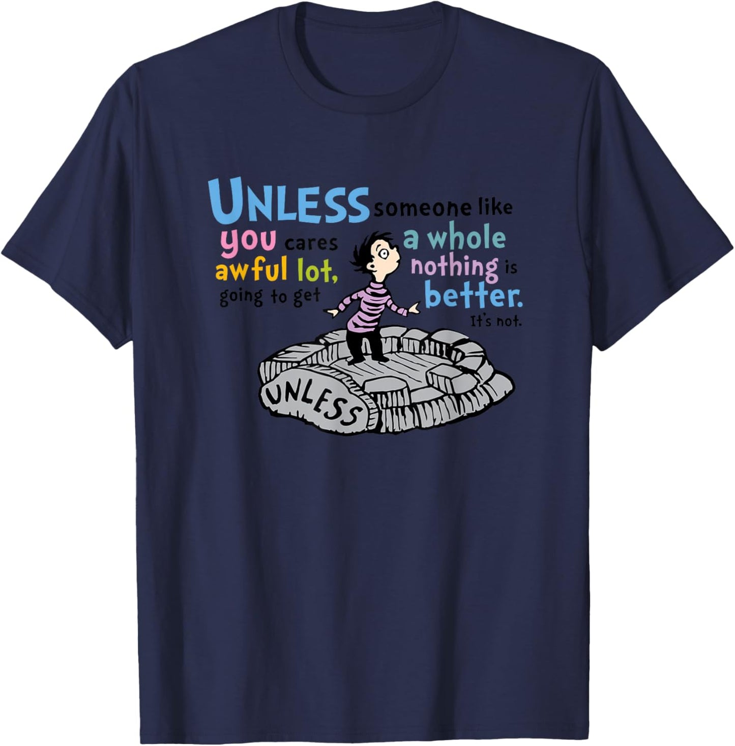 The Lorax - Unless Someone Like You T-Shirt - T-Shirt | Navy