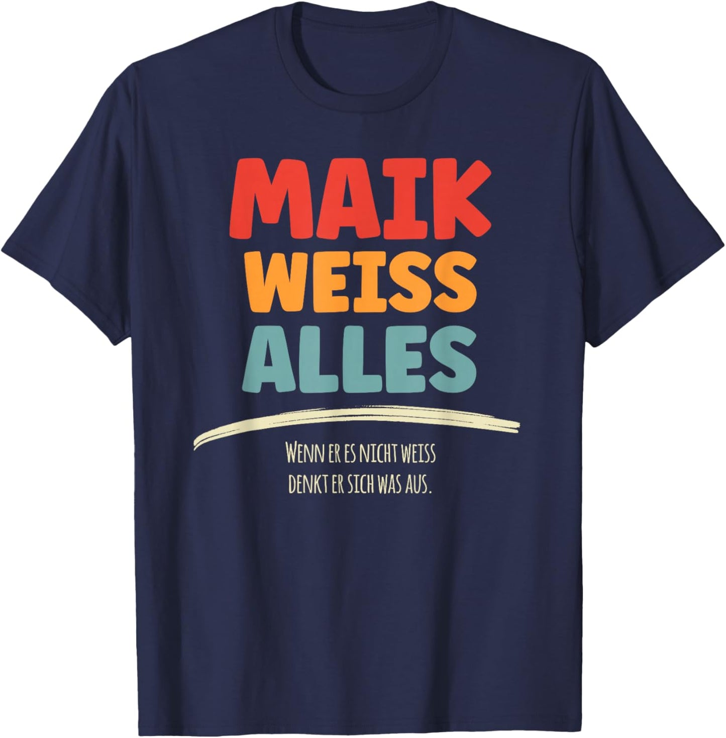 Maik weiss Alles T-Shirt - T-Shirt | Navy