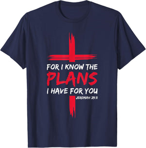 For I Know The Plans I Have For You Bible Cross Christian T-Shirt - T-Shirt | Navy