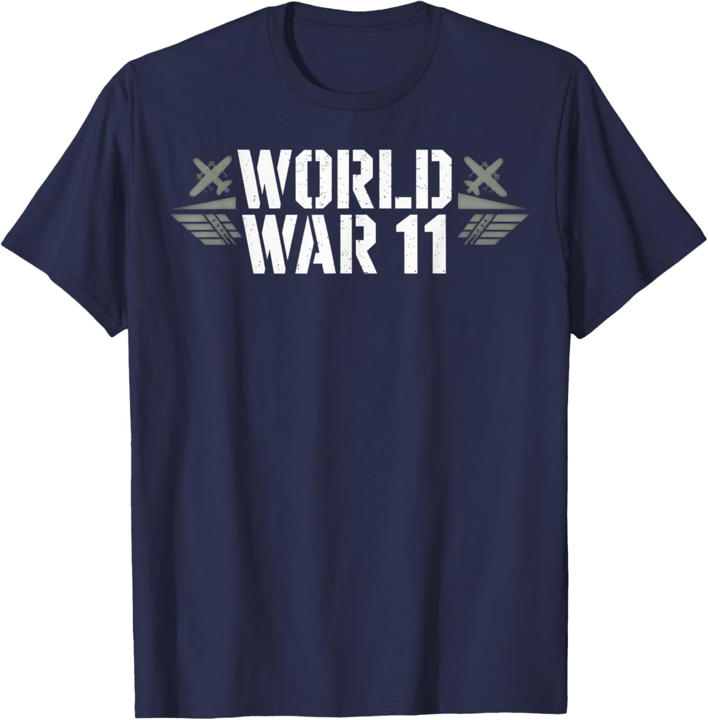 World War 11 Eleven Funny T-Shirt - T-Shirt | Navy