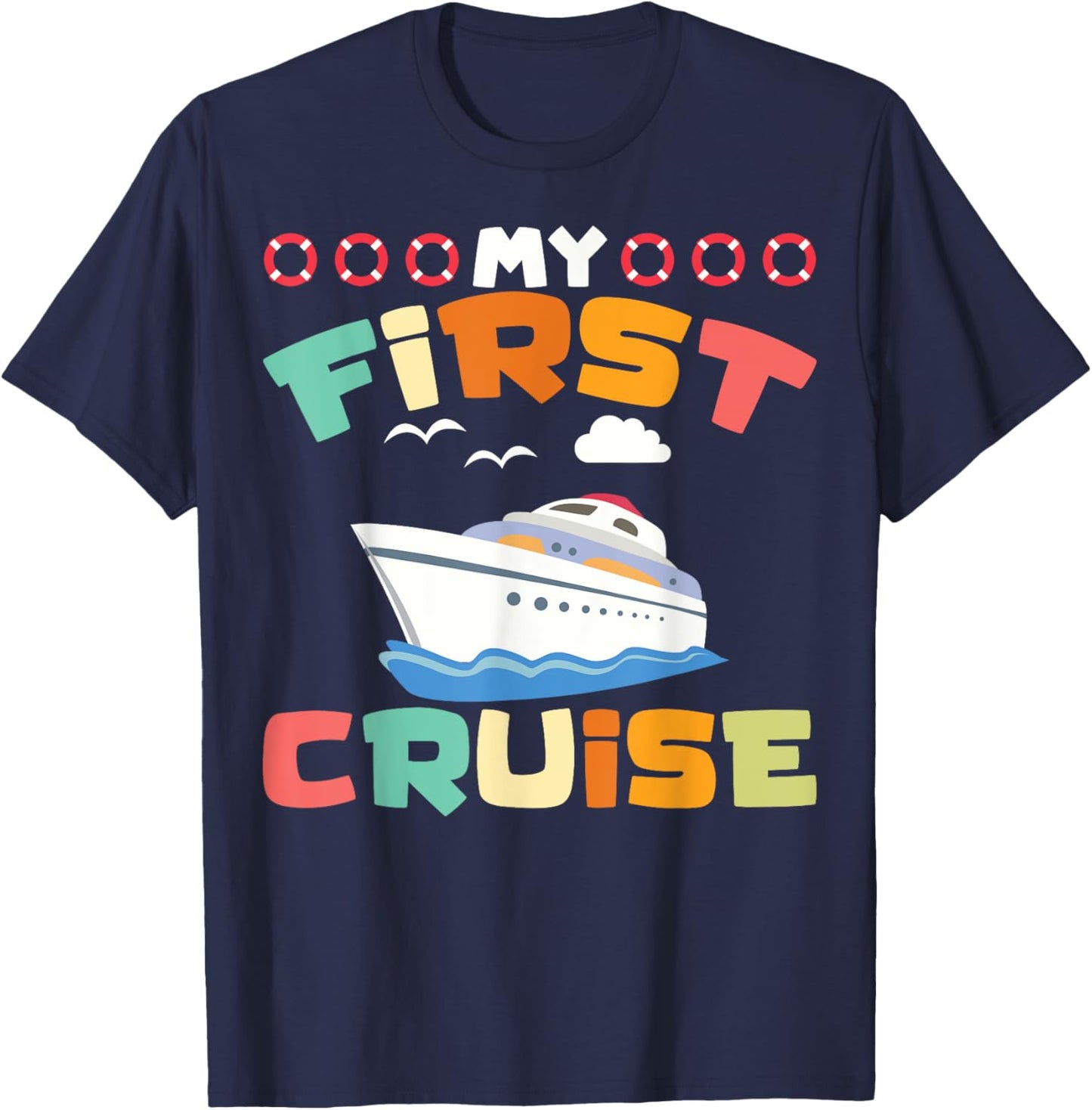 1st Time Cruisers My First Cruise Vacation My 1st Cruise T-Shirt - T-Shirt | Navy