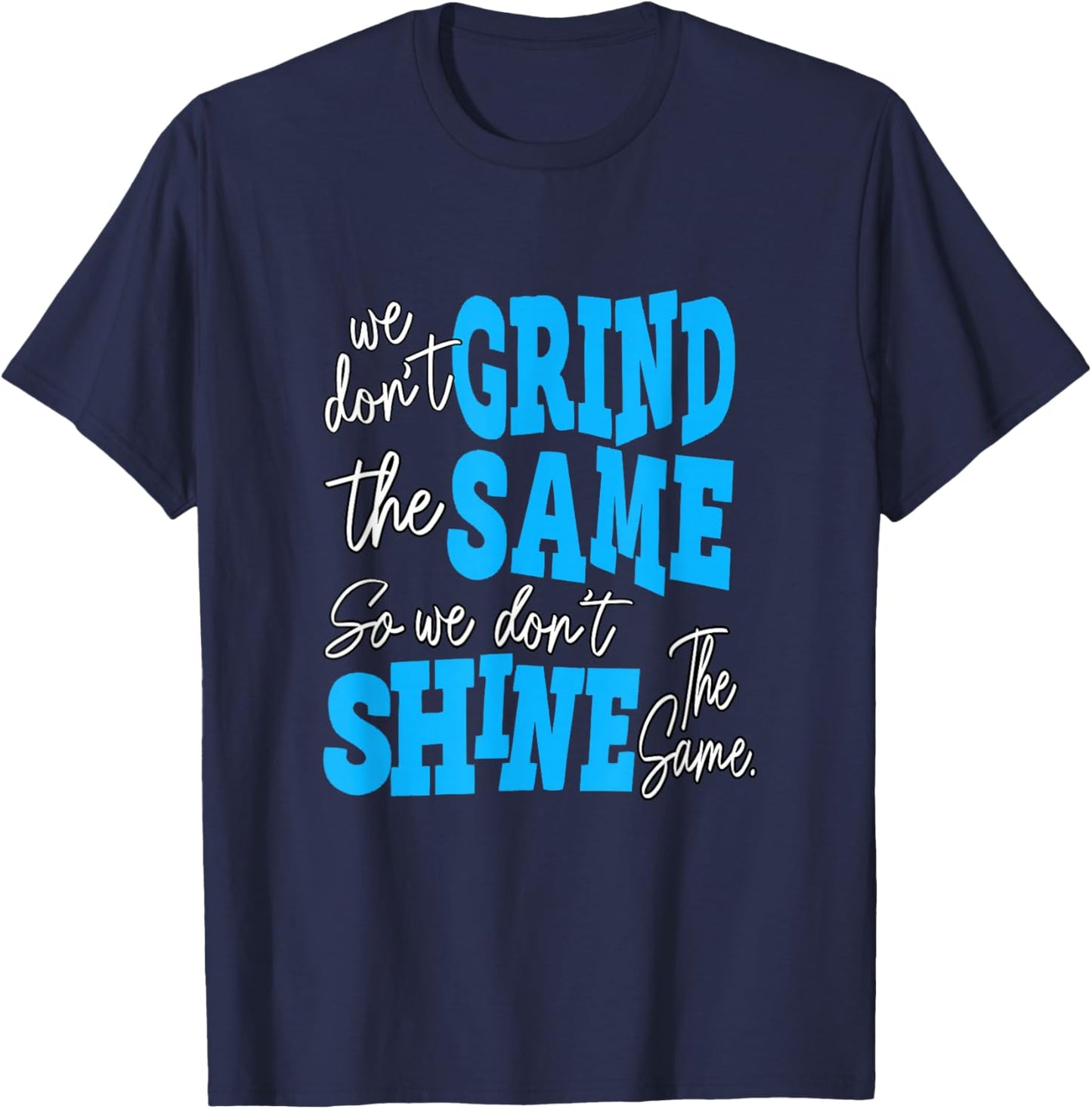 Blue Color Grind and Shine Blue Graphic T-Shirt - T-Shirt | Navy