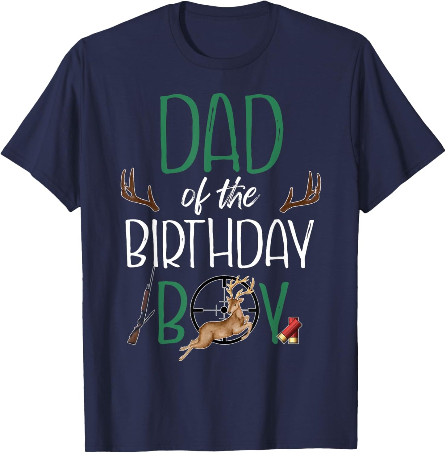 Dad of The Birthday Boy Big One Birthday Deer Hunter T-Shirt - T-Shirt | Navy