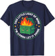 Dumpster Fire This Little Light of Mine Sarcastic Chaos T-Shirt - T-Shirt | Navy