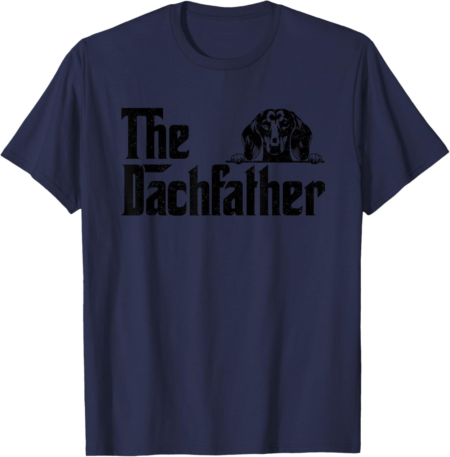 The Dachshund Wiener Dog Gifts Funny Father's Day T-Shirt - T-Shirt | Navy