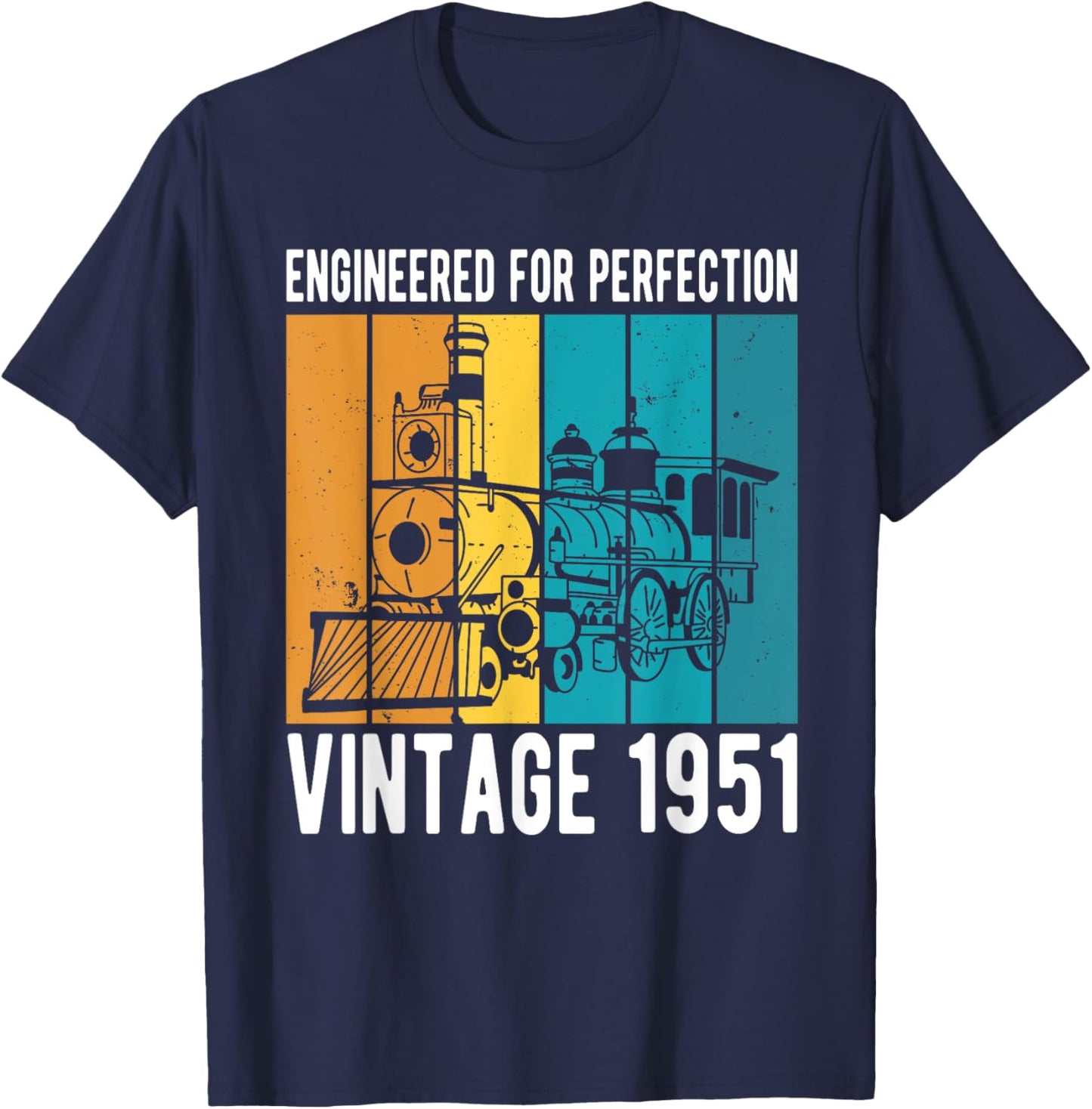 Engineered For Perfection Vintage 1951 Birthday Train T-Shirt - T-Shirt | Navy