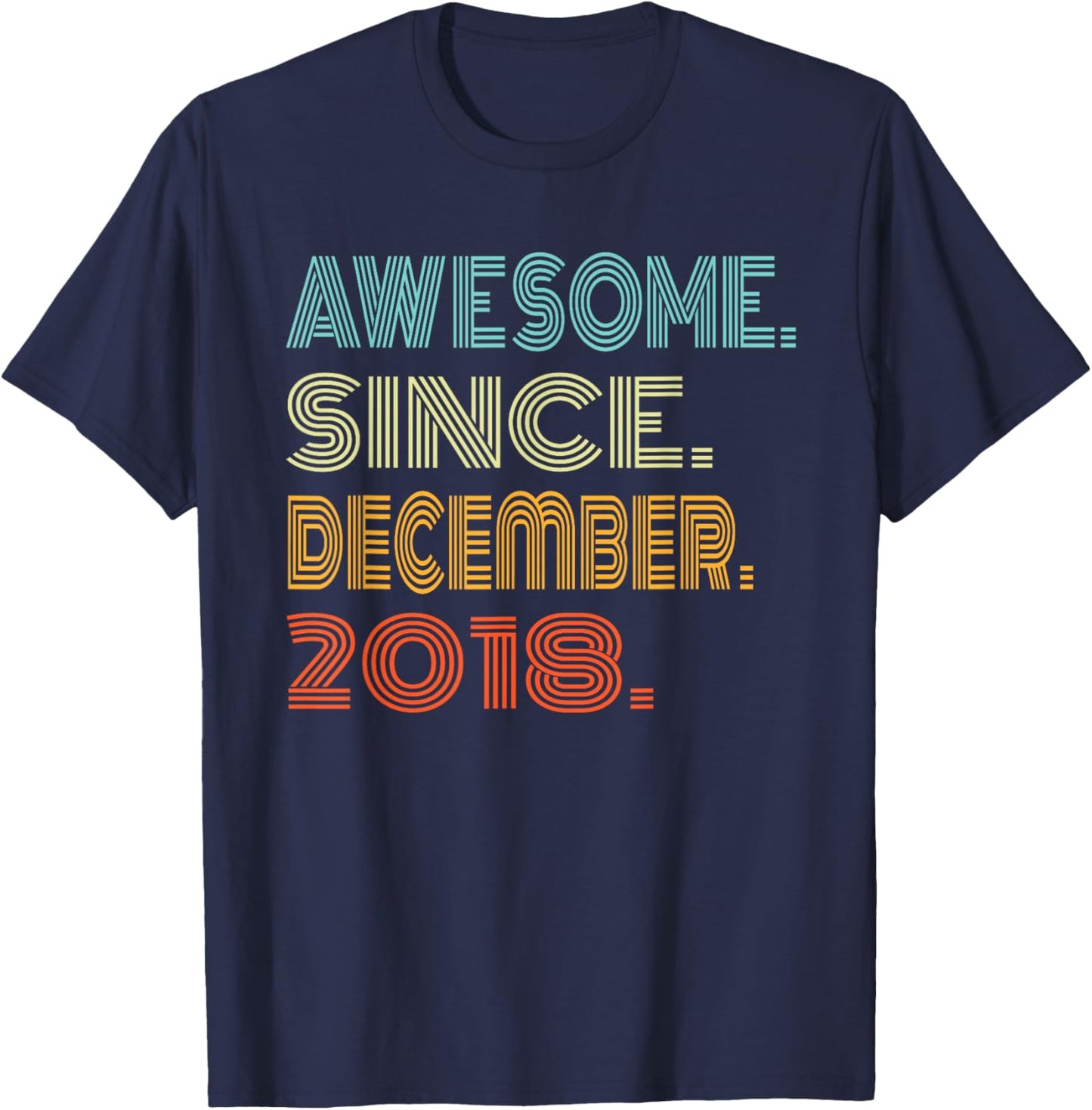 Awesome Since December 2018 Years 7th Bday Retro Cool T-Shirt - T-Shirt | Navy
