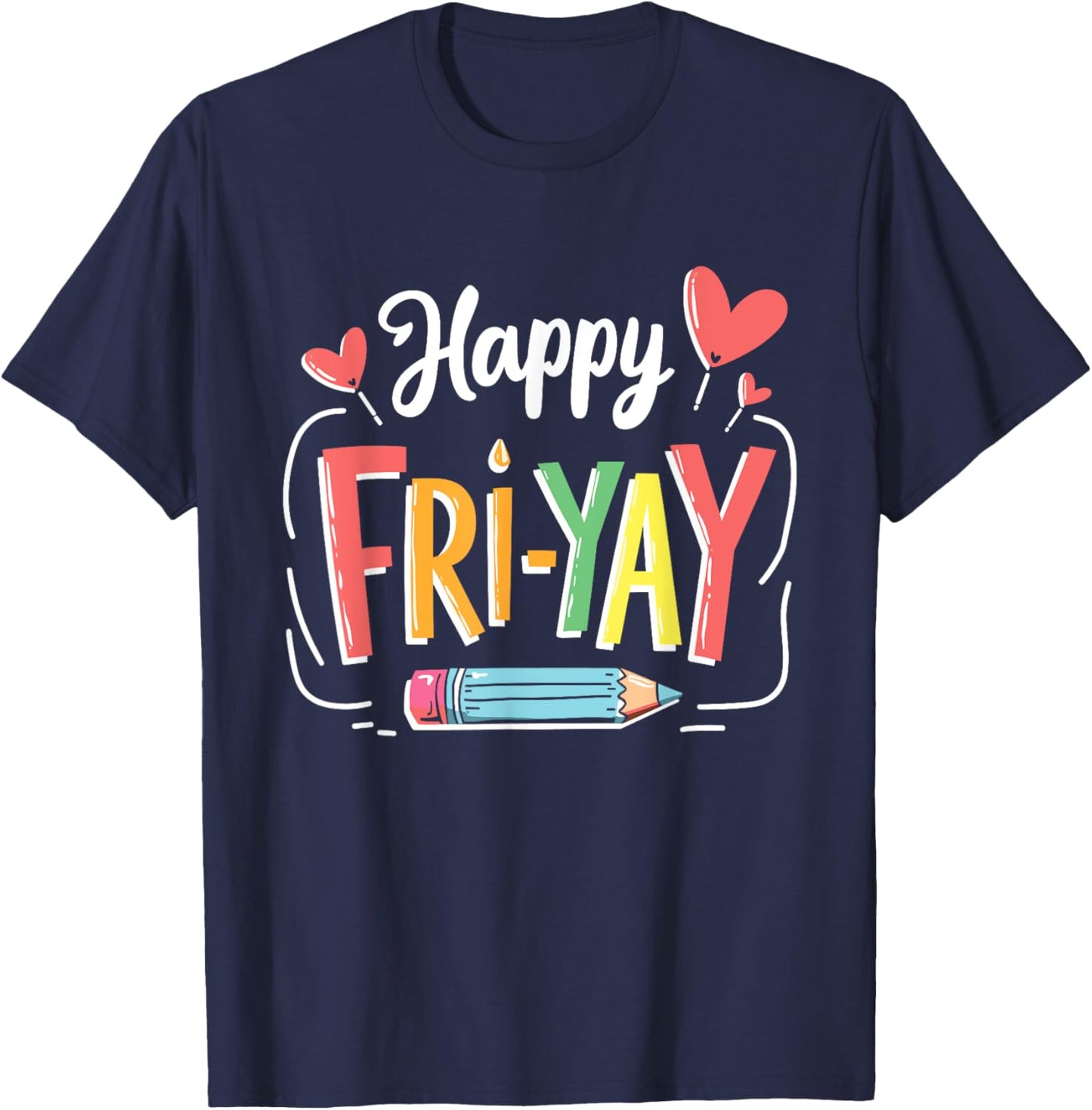 It's Friyay! Teacher Life Essentials T-Shirt - T-Shirt | Navy