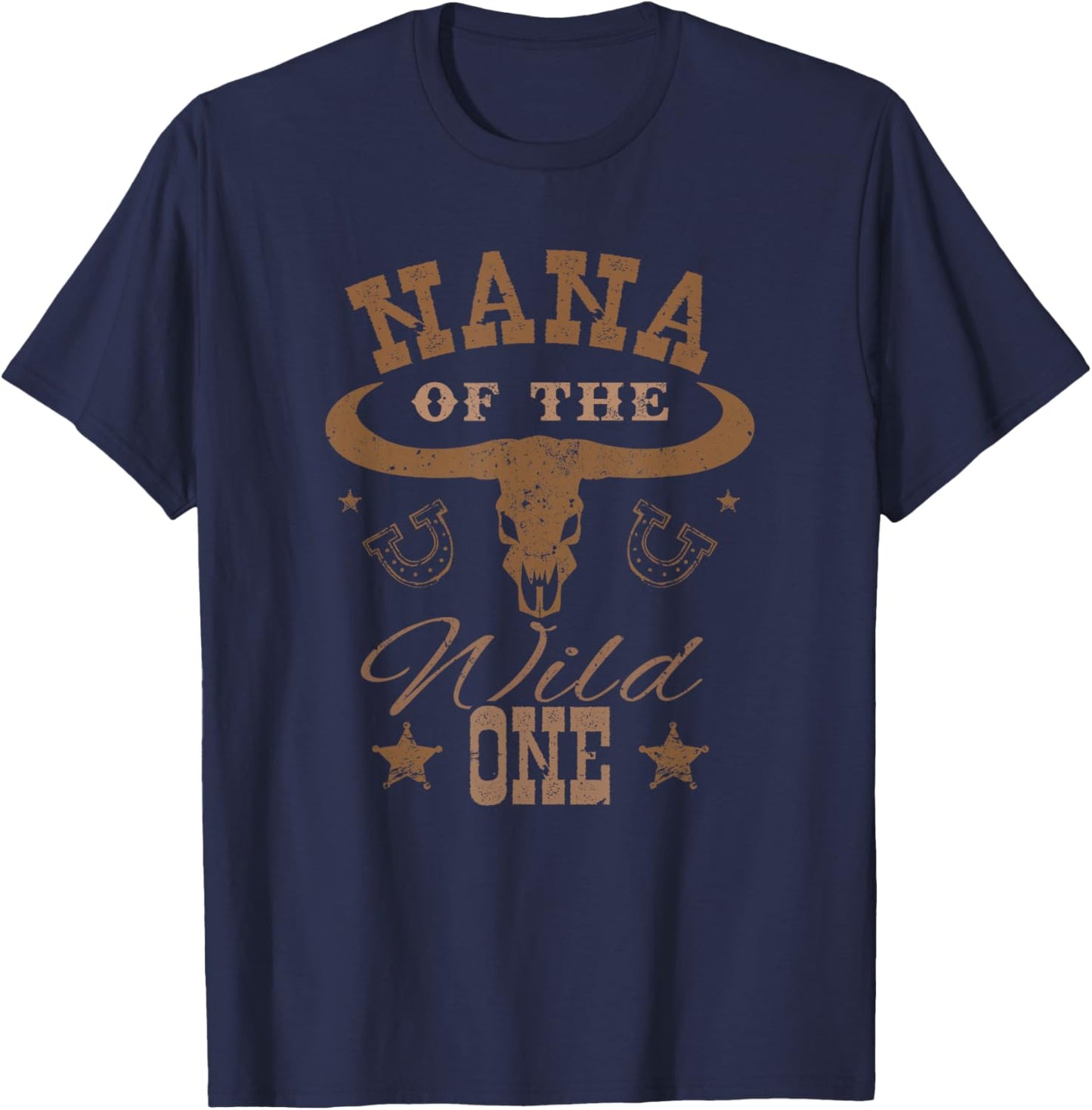 Nana of The Wild One Cowboy Western Rodeo Party Matching T-Shirt - T-Shirt | Navy