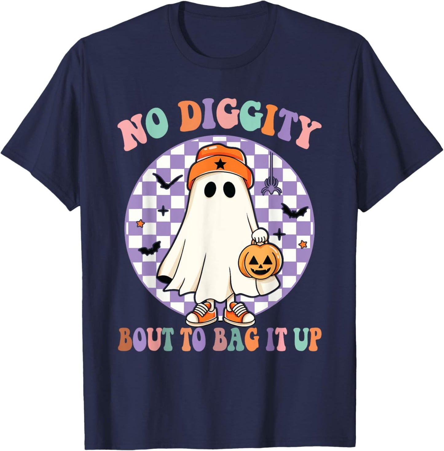No Diggity Bout To Bag It Up Funny Halloween Ghost Pumpkin T-Shirt - T-Shirt | Navy