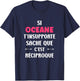 Si océane t'insupport Funny Girl Funny First Name Ocean T-Shirt - T-Shirt | Navy