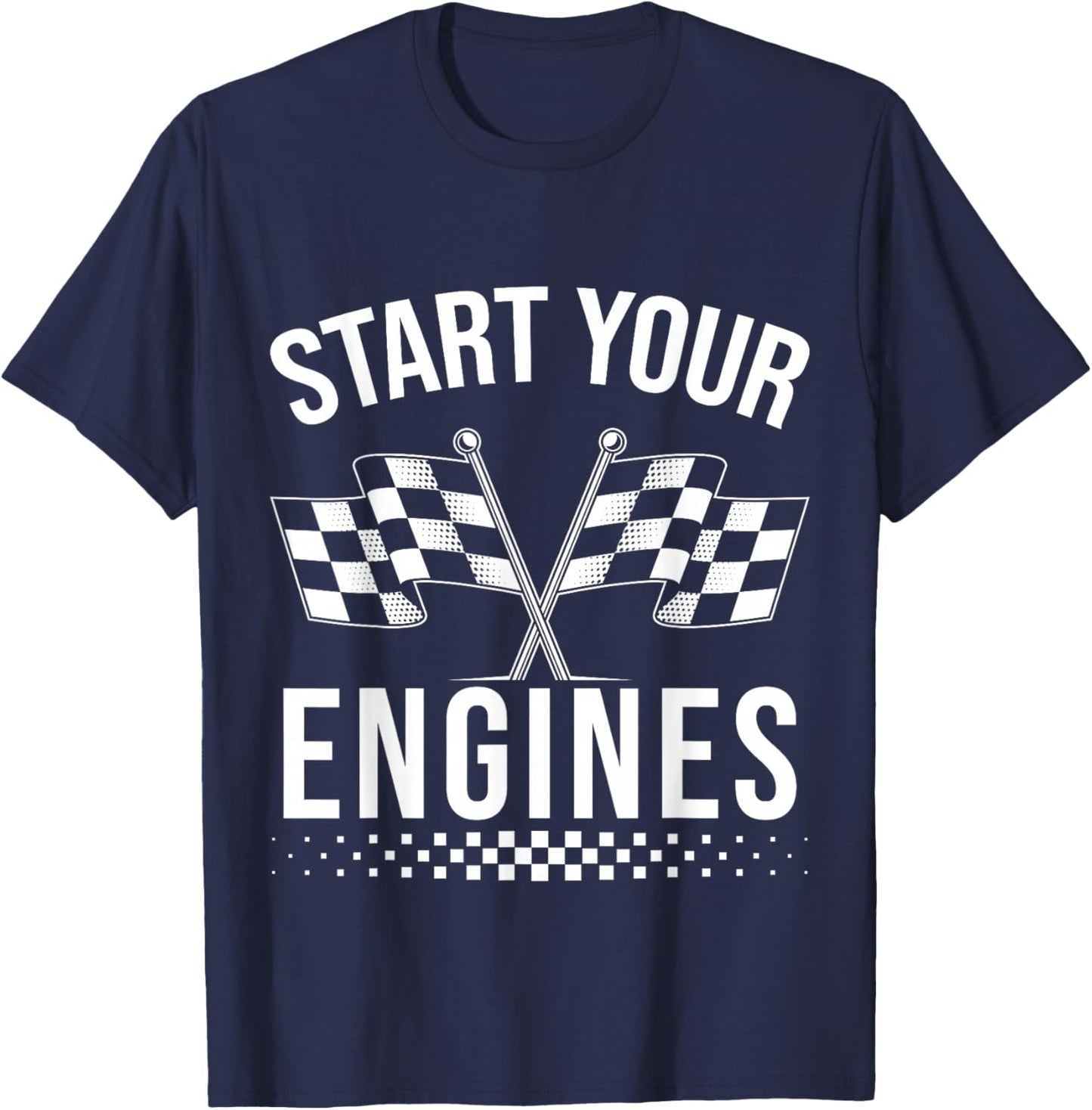 Start Your Engines Vintage Race Car Checkered Flag T-Shirt - T-Shirt | Navy