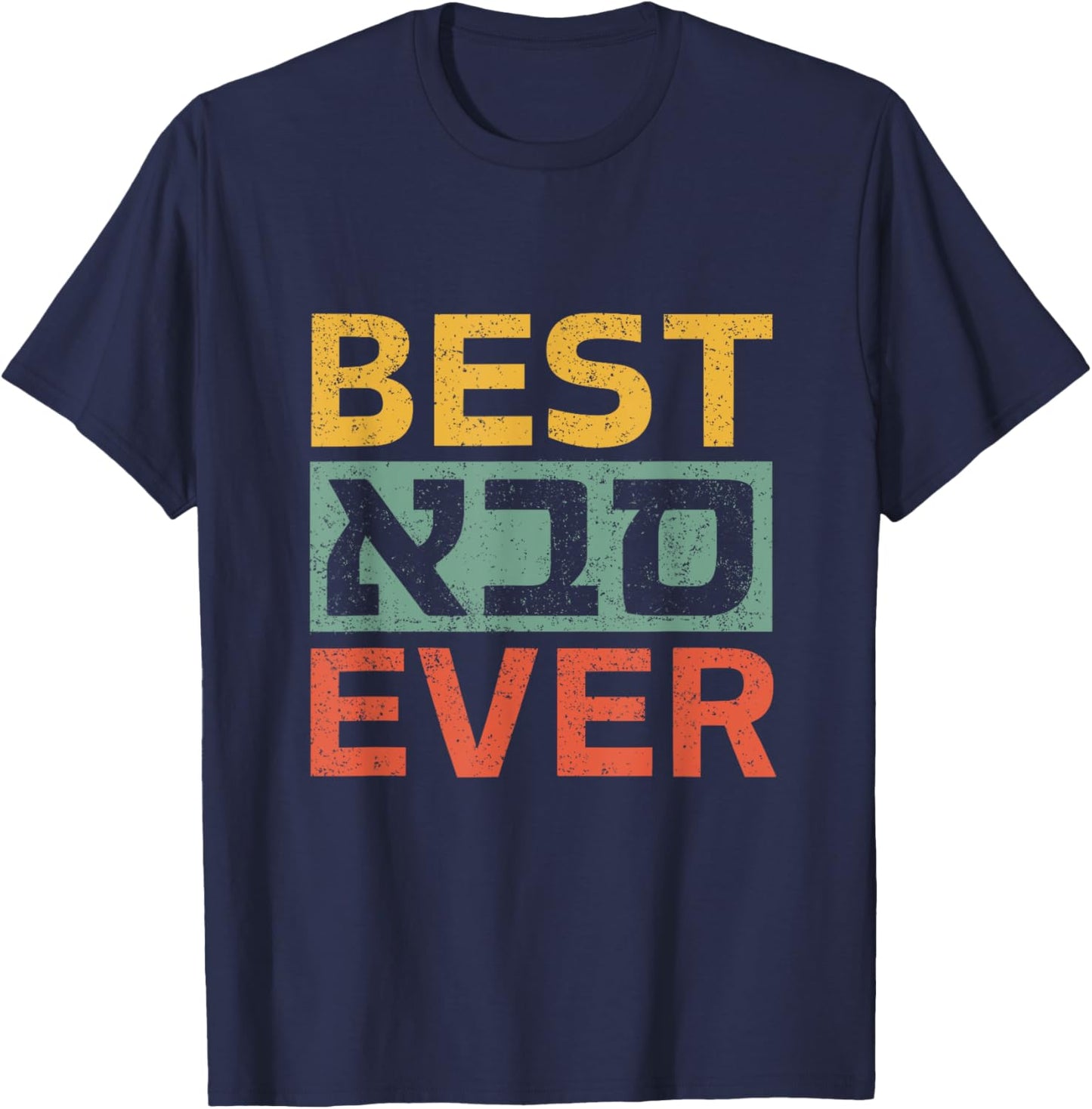 Best Saba Ever Hebrew Shirt For Grandpa Hanukkah T-Shirt - T-Shirt | Navy