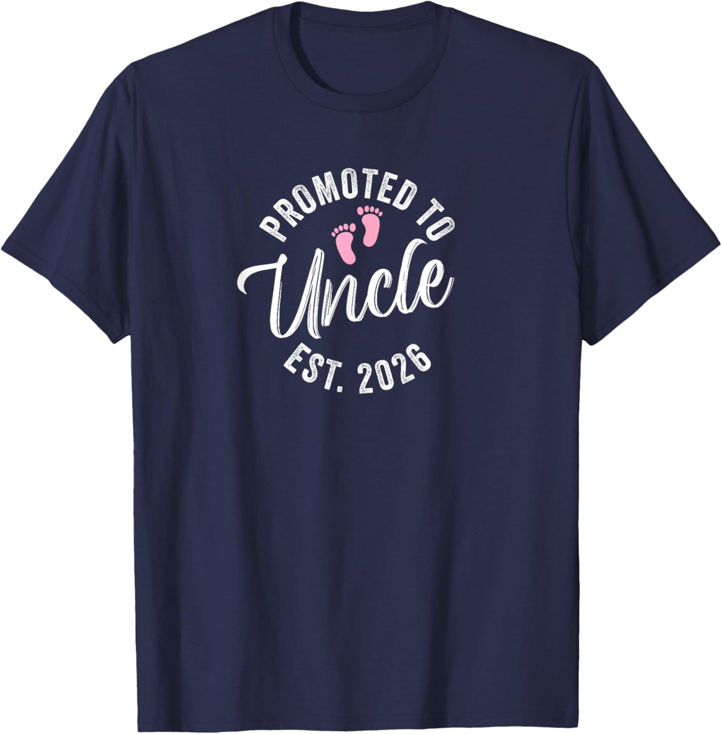 Promoted to Uncle 2026 T-Shirt - T-Shirt | Navy