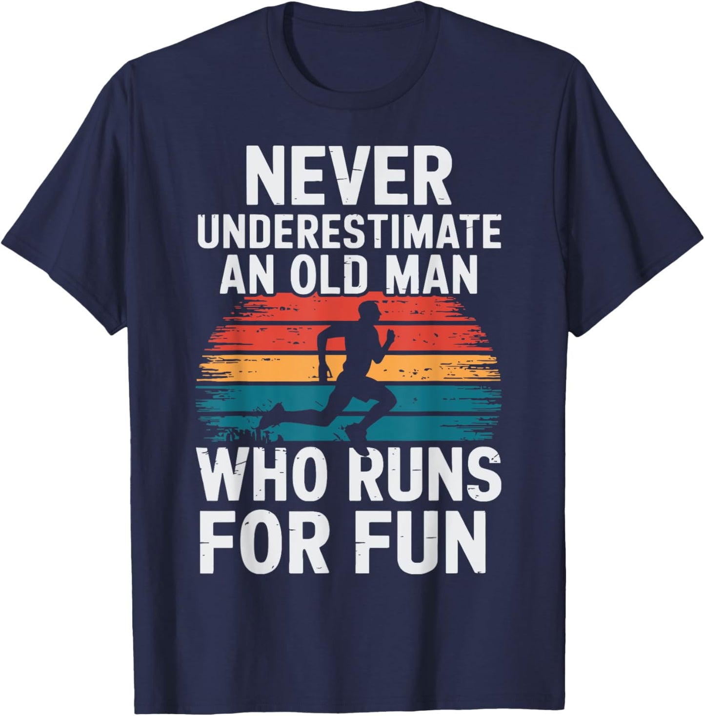 Old Man Running Humor Fitness Lover Funny Senior Runner T-Shirt - T-Shirt | Navy