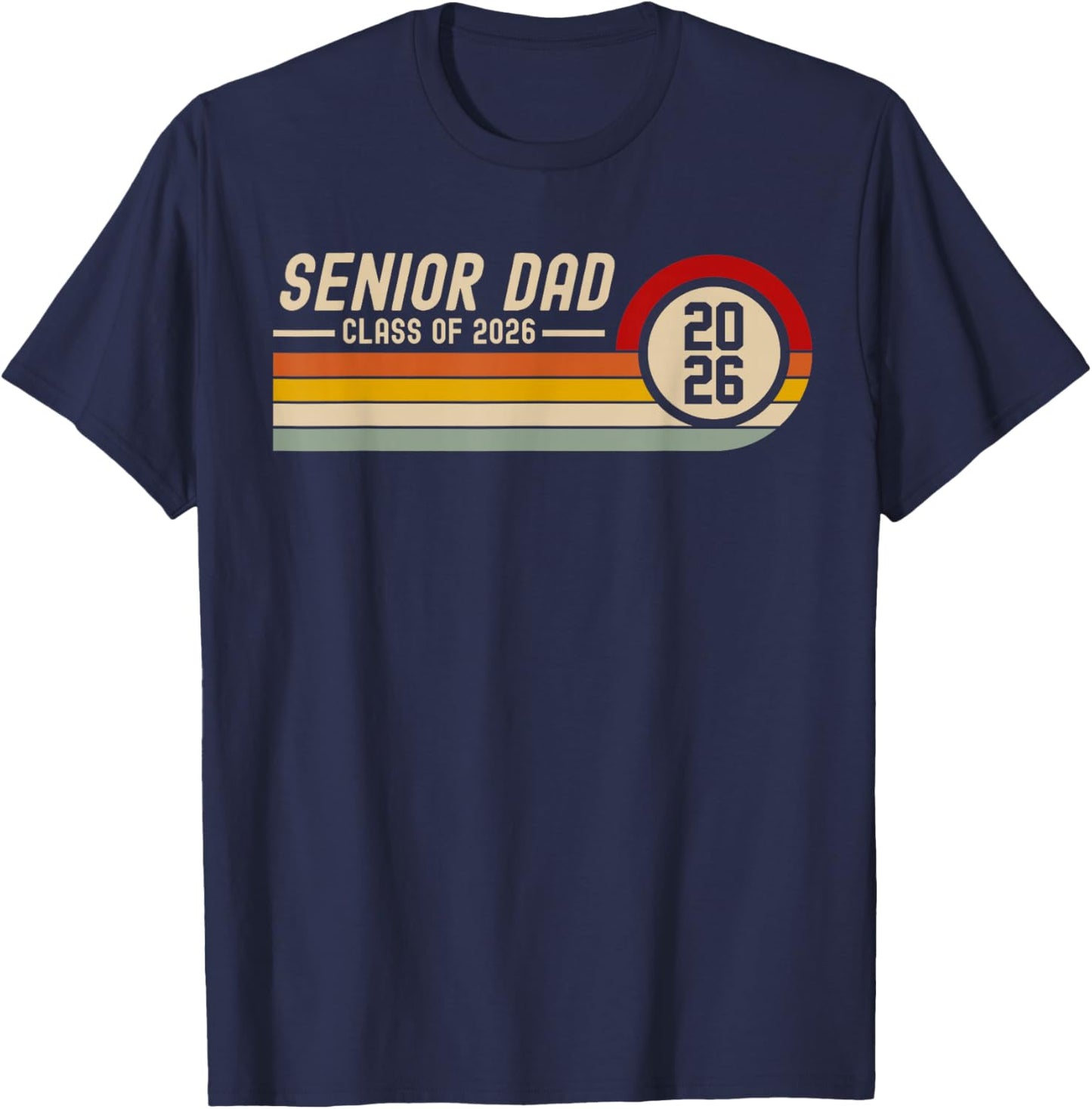 Senior Dad Class of 2026 Graduation 2026 Graduate Vintage T-Shirt - T-Shirt | Navy