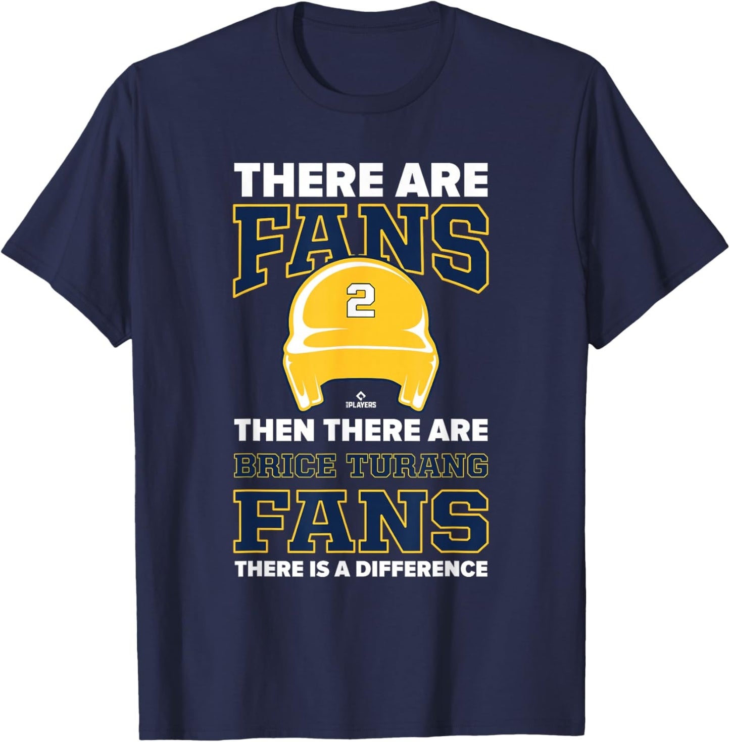 There are Fans Brice Turang Milwaukee Baseball MLBPA T-Shirt - T-Shirt | Navy