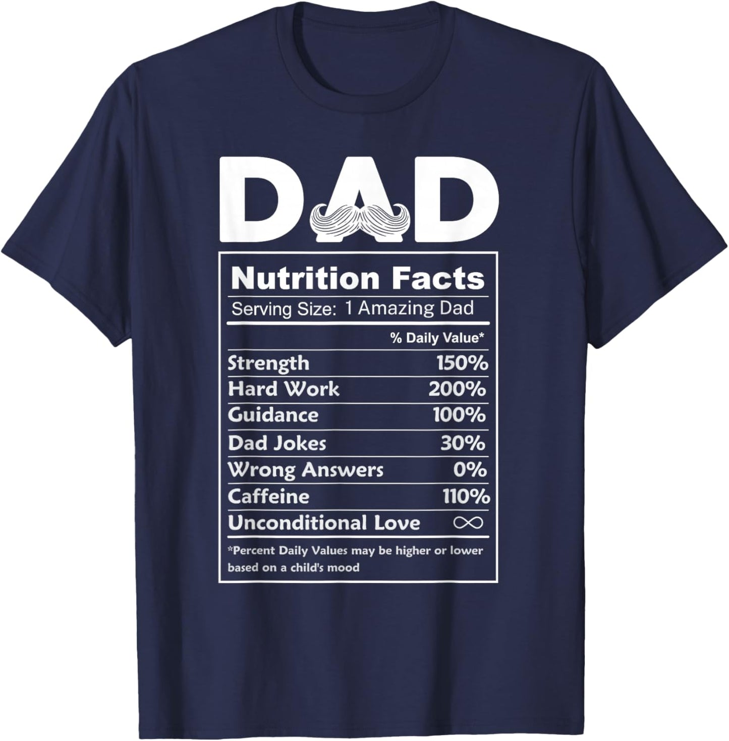 Dad Father Funny Nutrition Facts Father's Day Dad's Birthday T-Shirt - T-Shirt | Navy