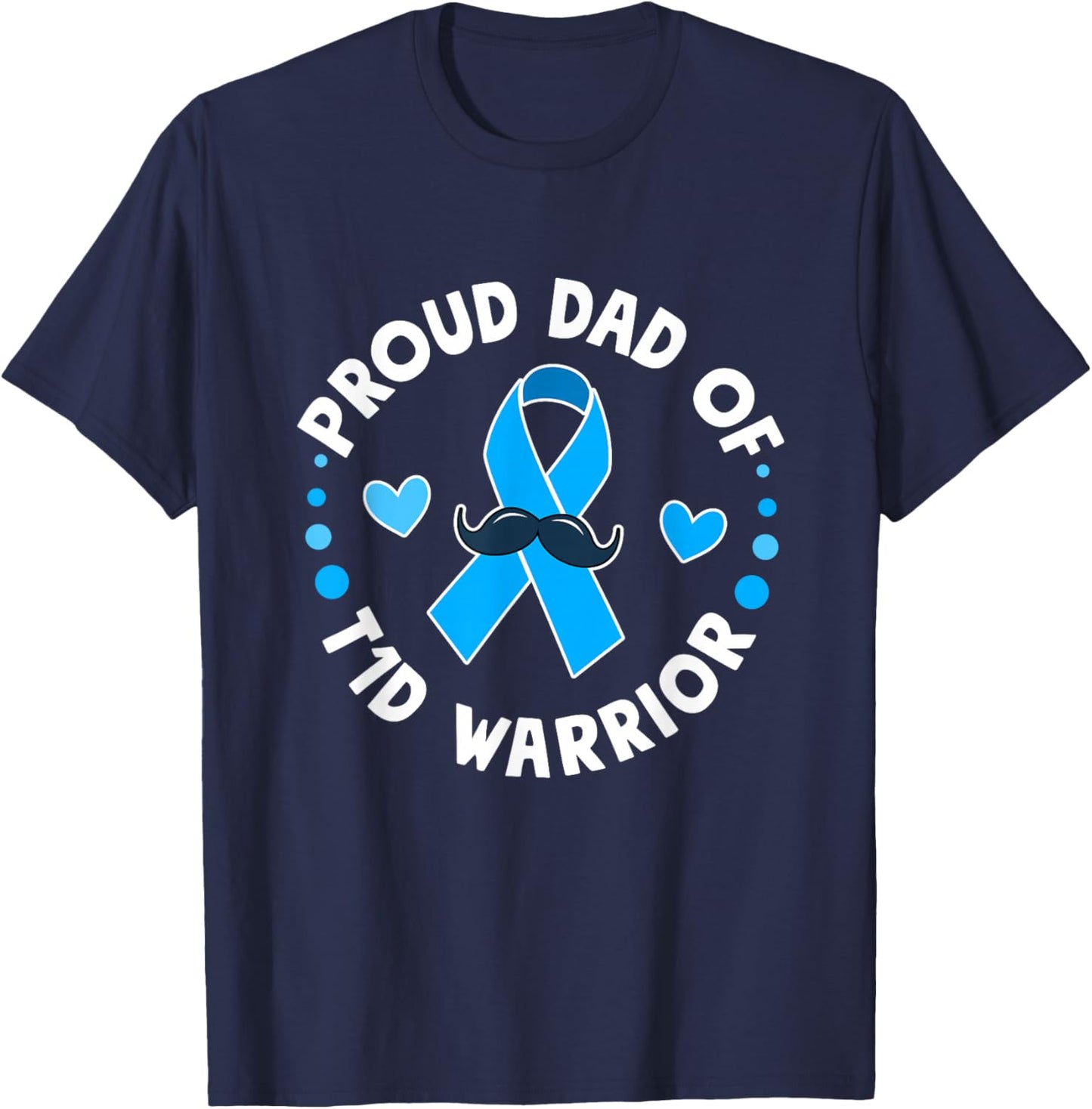 T1D Proud Dad Diabetes Awareness Type 1 T-Shirt - T-Shirt | Navy