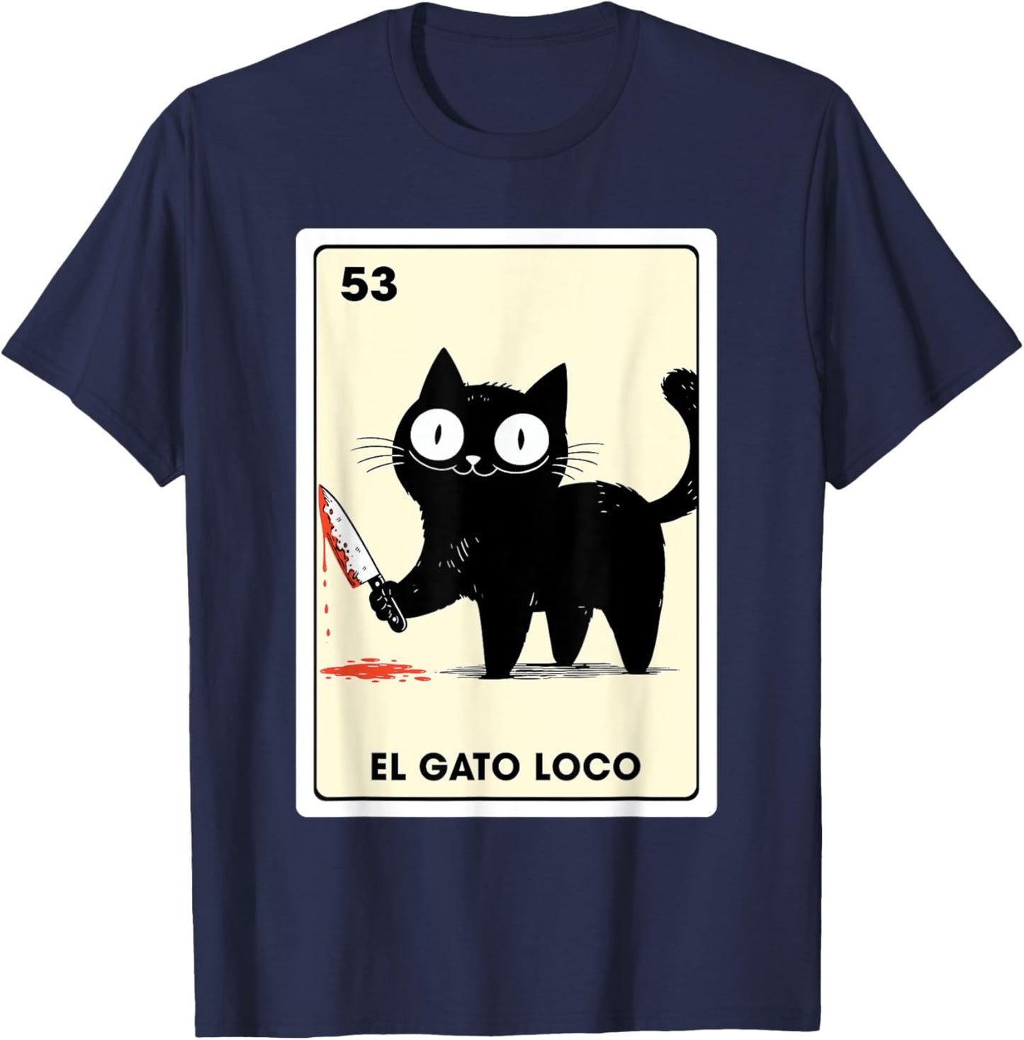 Mexican Slang Black Cat El Gato Loco Mexican Bingo Card T-Shirt - T-Shirt | Navy
