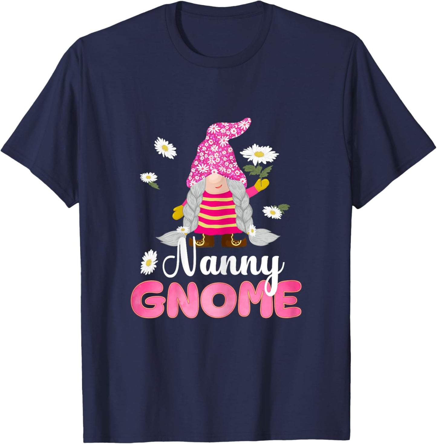Cute Nanny Gnome Flower Gifts For Mother's Day Mom Grandma T-Shirt - T-Shirt | Navy