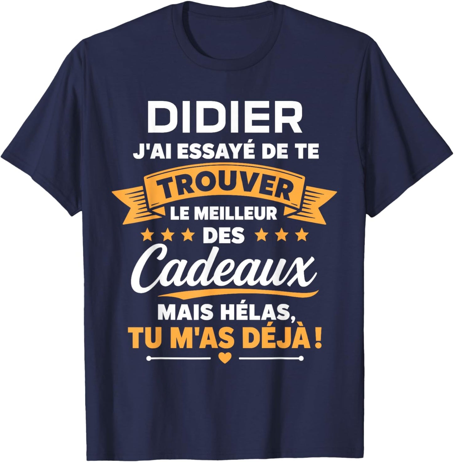 Idée Trouver Didier Humour Prénom personnalisé Didier T-Shirt - T-Shirt | Navy