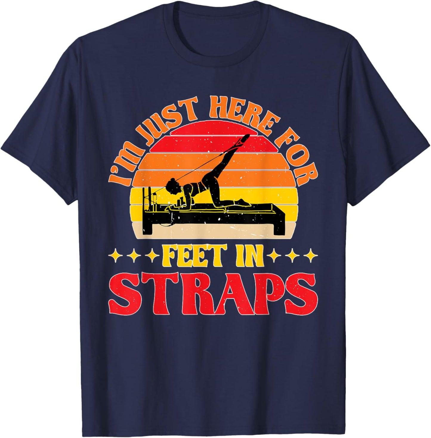 I'm Just Here For Feet In Straps T-Shirt - T-Shirt | Navy