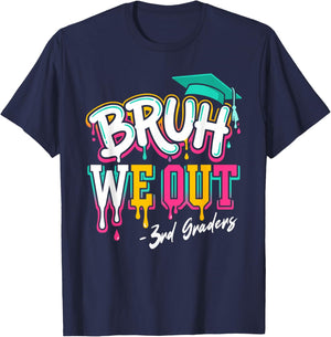 3rd Grade Bruh We Out Graduation Drip Lettering Kids T-Shirt - T-Shirt | Navy