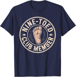 Nine Toed Club Member Design for Toe Amputees T-Shirt - T-Shirt | Navy