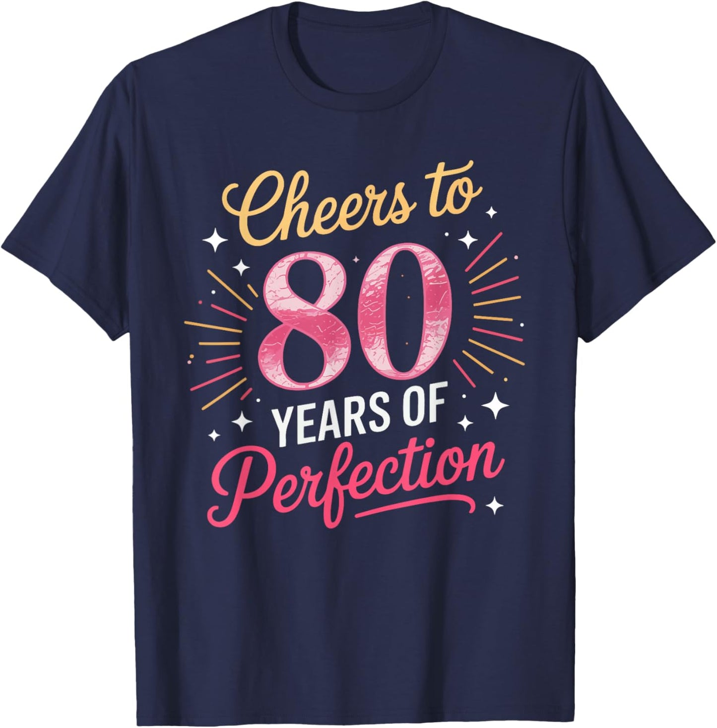 80th Birthday Shirt Gifts 80 Years Old T-Shirt - T-Shirt | Navy
