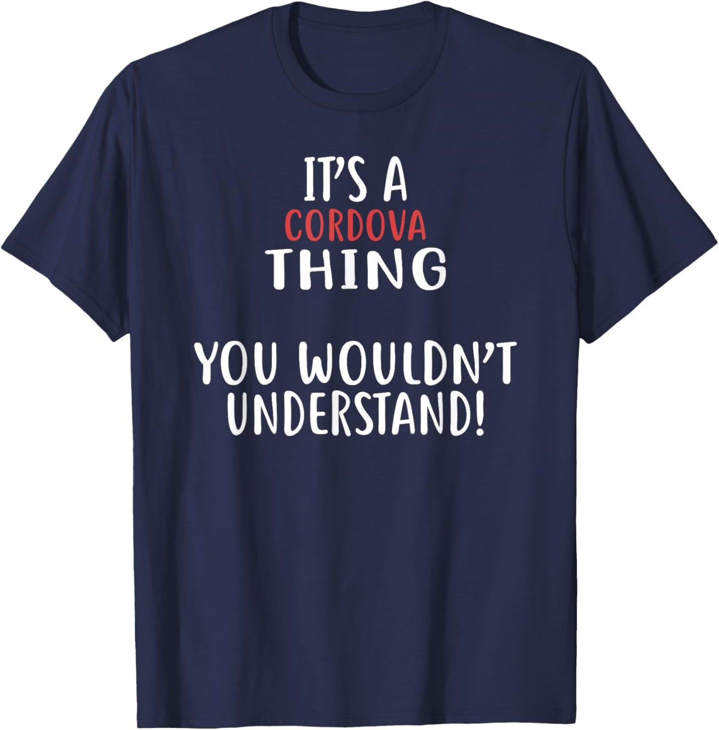 It's A Cordova Thing City Shirt CORDOVAS T-Shirt - T-Shirt | Navy