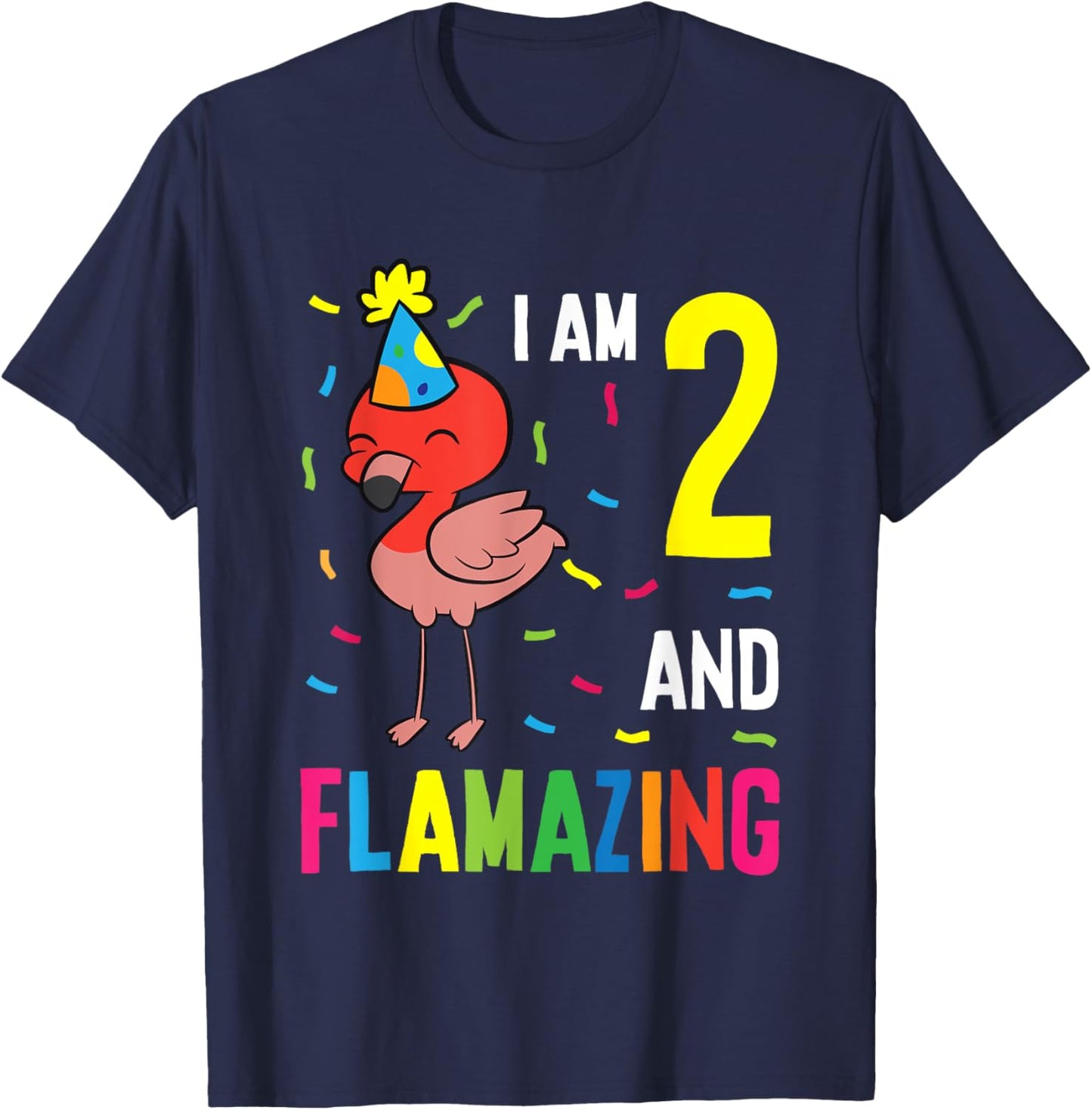 Flamingo 2nd Birthday I Am 2 And Flamazing T-Shirt - T-Shirt | Navy