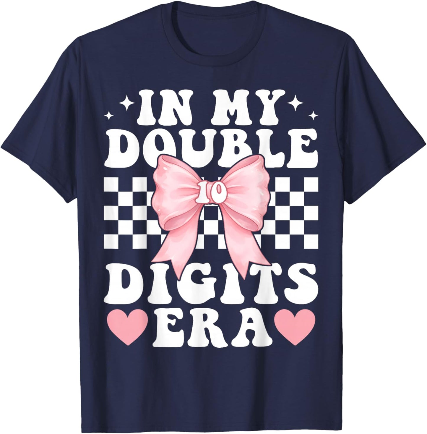 in My Double Digits Era 10th Birthday Bow Girls Hello Ten 10 T-Shirt - T-Shirt | Navy