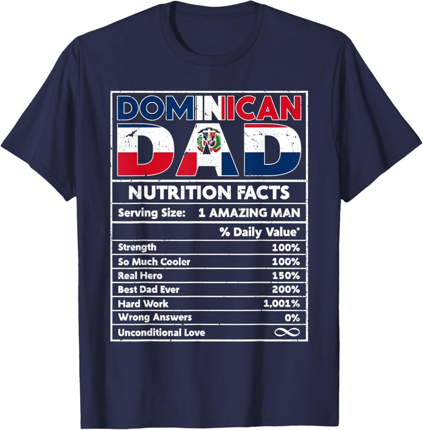 Dominican Dad Nutrition Facts Dominican Pride Fathers Day T-Shirt - T-Shirt | Navy