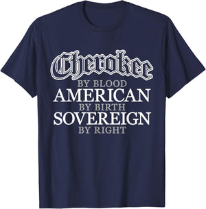 Cherokee Blood Native American Indian T-Shirt - T-Shirt | Navy