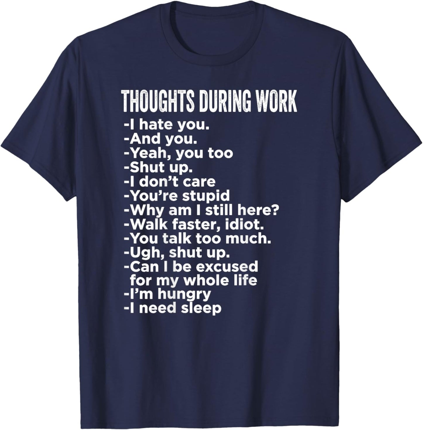 Thoughts During Work T, Funny Office Worker (on Back) T-Shirt - T-Shirt | Navy