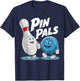 Pin Pals Bowling Funny Bowlers Boys Girls Team Players T-Shirt - T-Shirt | Navy