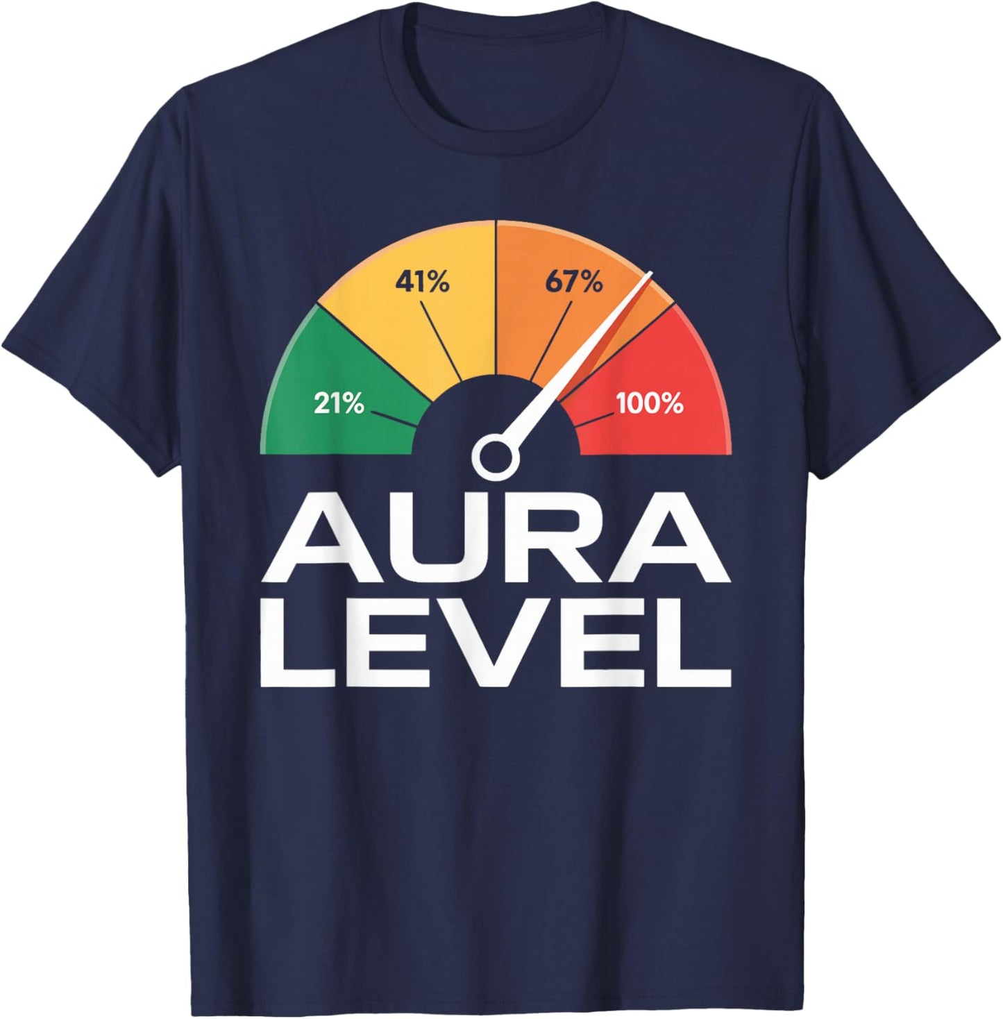 Aura Level 67 Aura Farming Alpha Slang Gen 67th Number 67 T-Shirt - T-Shirt | Navy