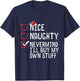 Christmas List Nice Naughty Never Mind I'll Buy My Own Stuff T-Shirt - T-Shirt | Navy