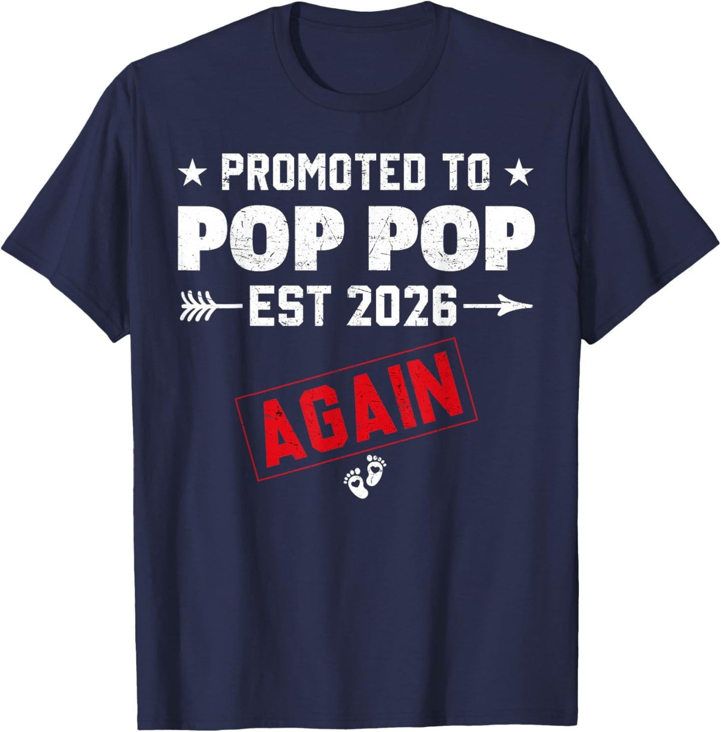 Promoted to Pop Pop Again 2026 Baby Announcement Siblings T-Shirt - T-Shirt | Navy