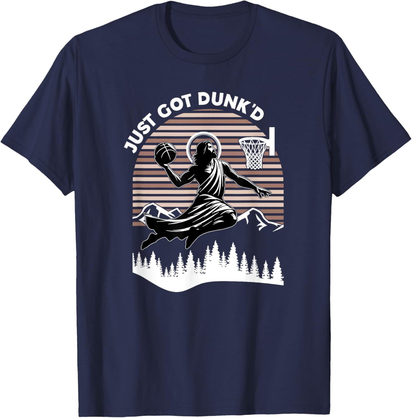 Just Got Dunked, Funny Basketball Jesus T-Shirt - T-Shirt | Navy