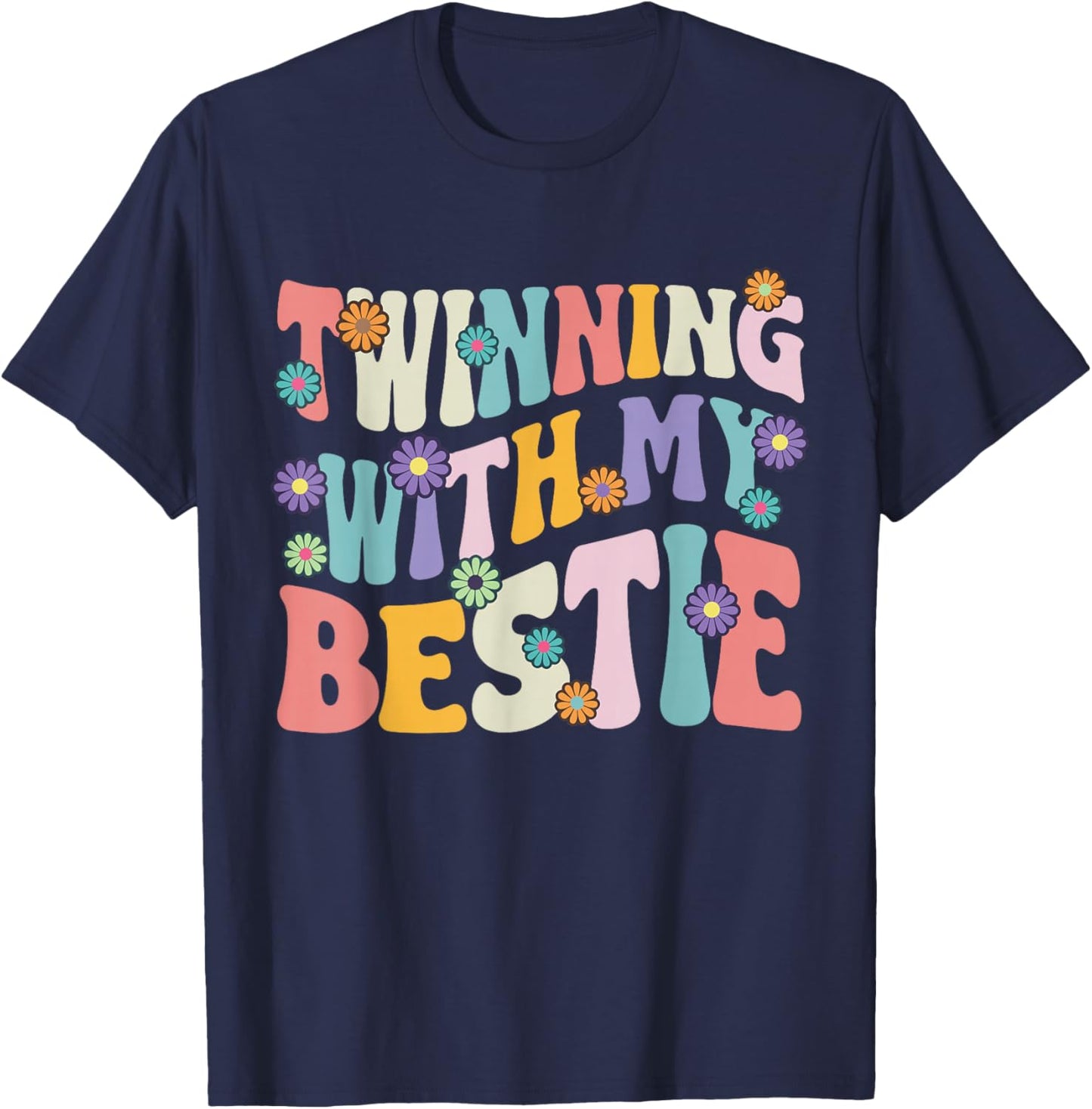 Friends Twinning With My Bestie Spirit Week Girls T-Shirt - T-Shirt | Navy