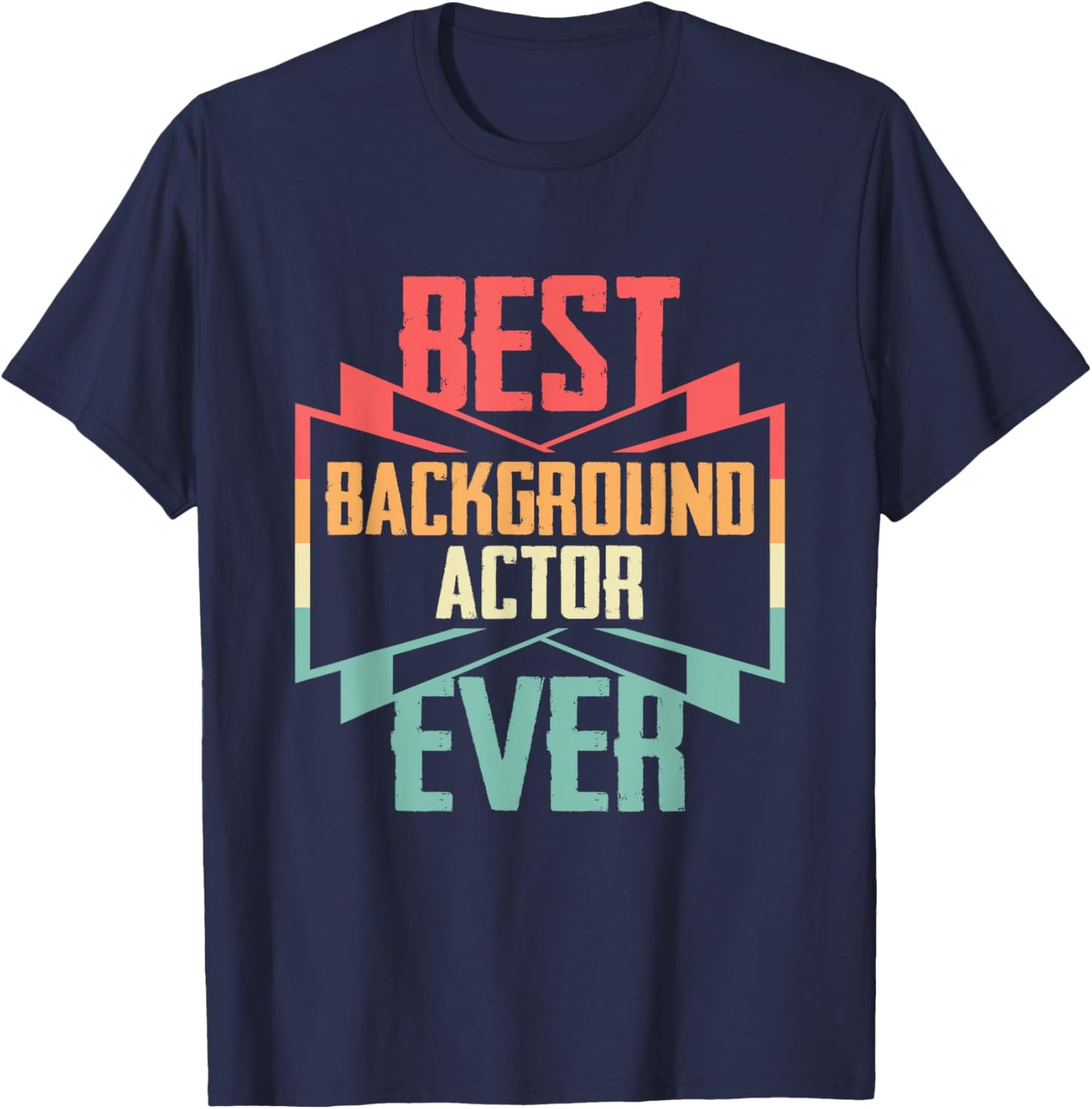 Vintage Best Background Actor Ever T-Shirt - T-Shirt | Navy