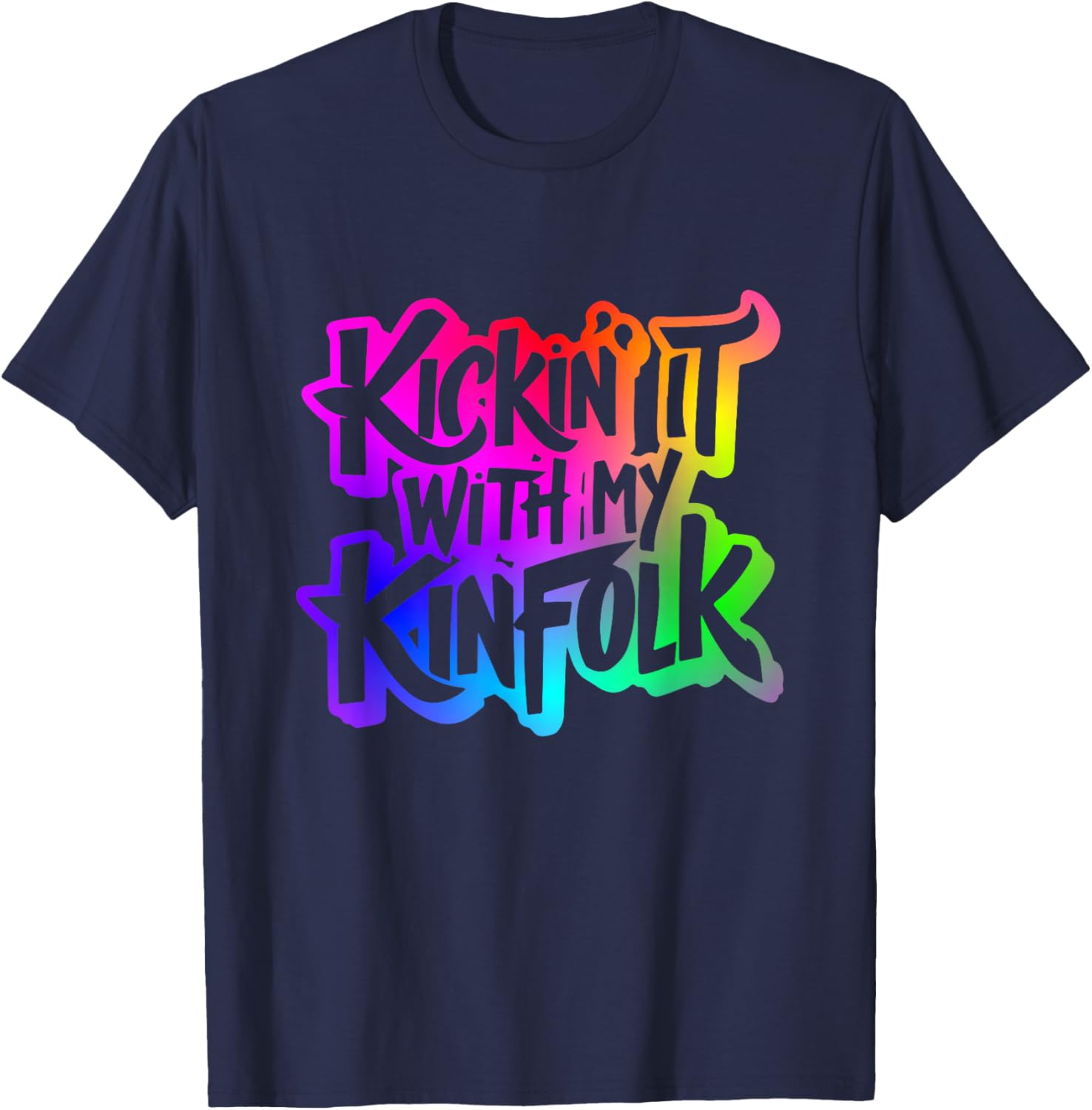Funny Memorable Family Reunion Celebration Apparel Kickin' It With My Kinfolk -Adults Black Short Sleeve Classic Fit Small T-Shirt - T-Shirt | Navy
